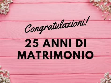 auguri 25 anni matrimonio divertenti